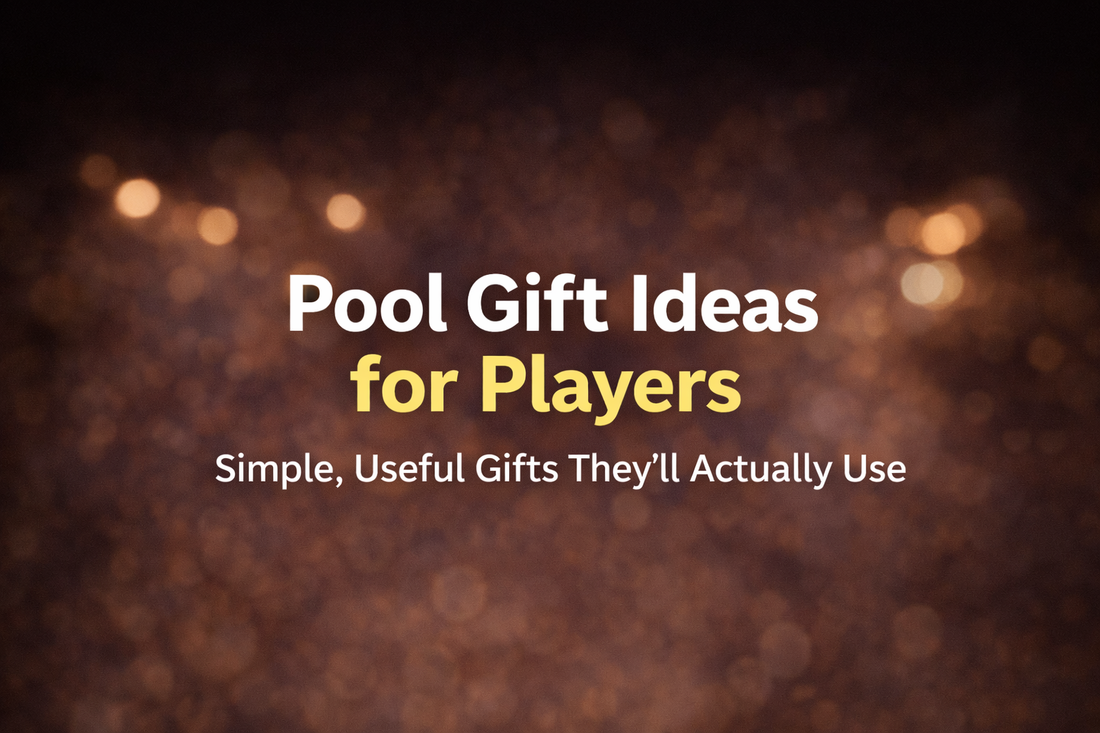 Pool Gift Ideas for Players: Simple, Useful Gifts They’ll Actually Want